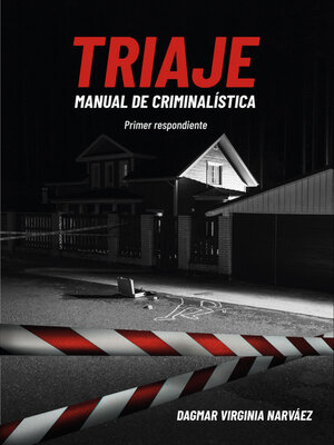 Triaje Manual de criminalística - ebook